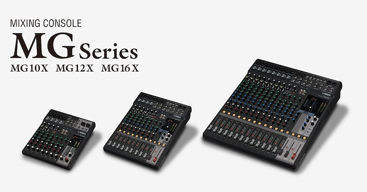 BG大游推出全新调音台——MG16X、MG12X、MG10X